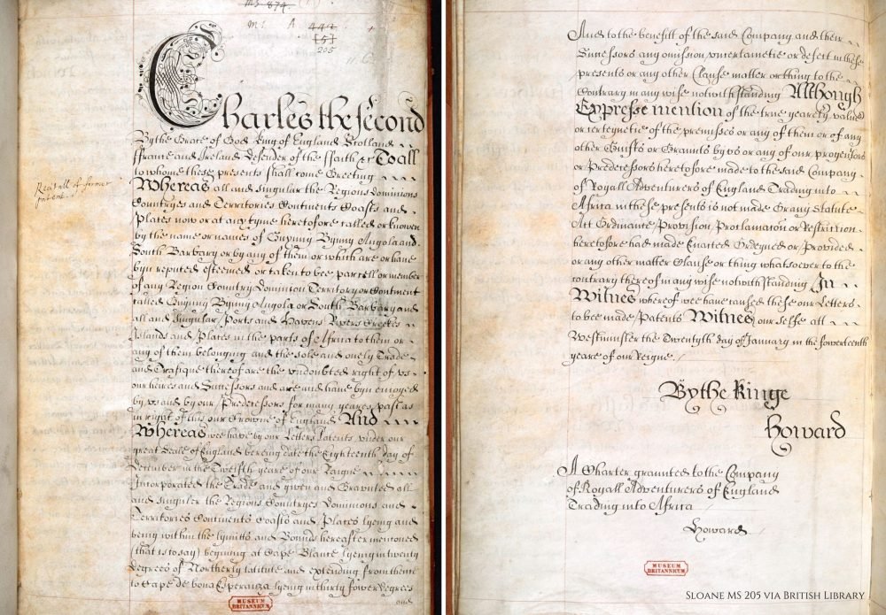 The Charter granted to the Company of Royal Adventurers of England Trading into Africa, 1663
(British Library)